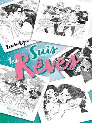 cover image of Suis tes rêves--Tome 2